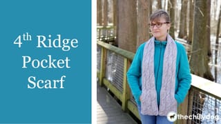 4th Ridge Pocket Scarf + A Course in Decreasing & Increasing