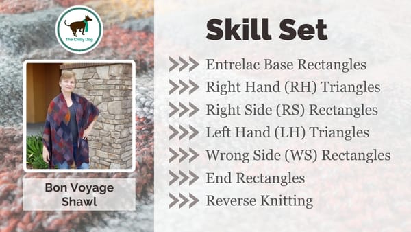 Bon Voyage Shawl Skill Set