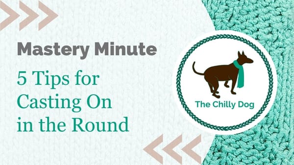 5 Tips for Casting On in the Round