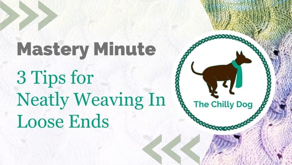 Weaving in Loose Ends