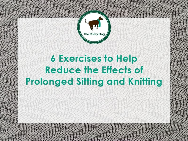Prolonged Sitting and Knitting: Reversing the Effects