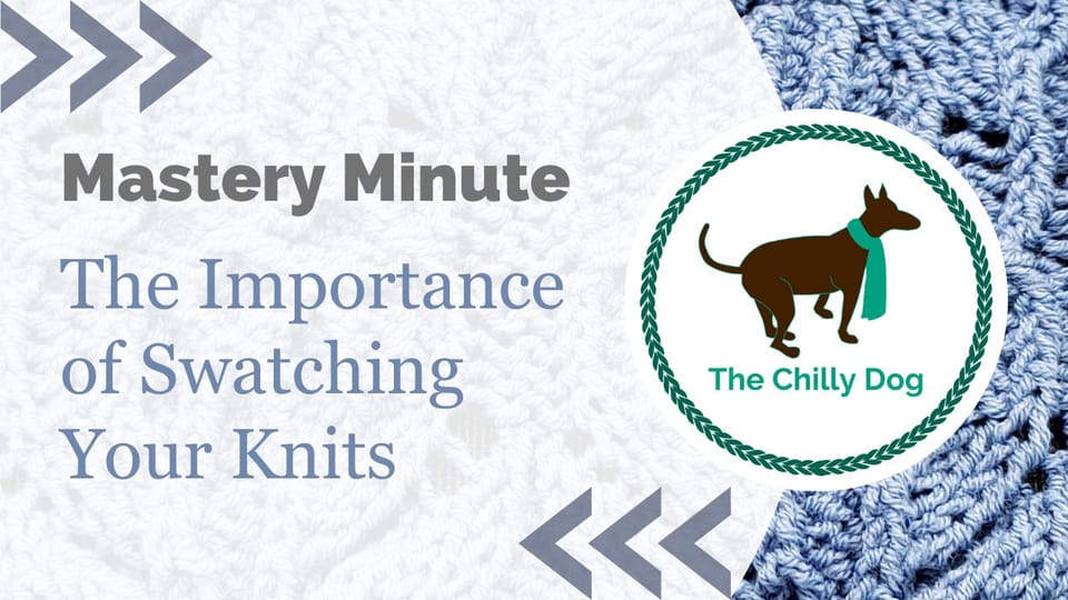 The Importance of Swatching your Knits