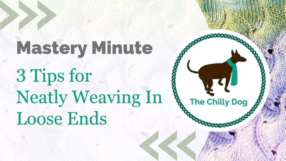 Weaving in Loose Ends